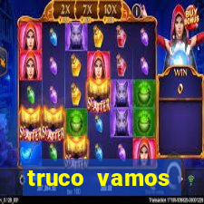 truco vamos torneios online